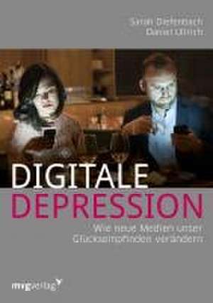 Digitale Depression de Sarah Diefenbach