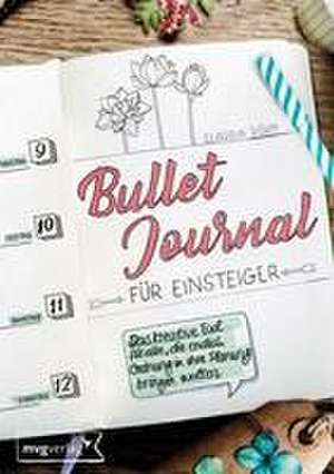 Bullet Journal für Einsteiger de Claudia Böhm