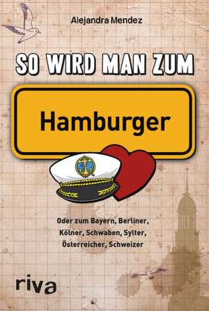 So wird man zum Hamburger de Alejandra Mendez