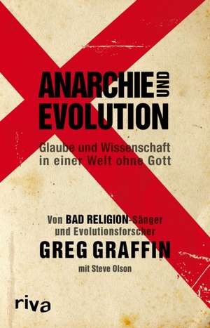 Anarchie und Evolution de Steve Olson