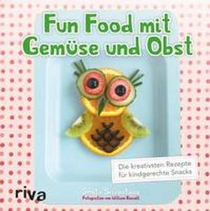 Fun Food mit Gemüse und Obst de Smita Srivastava