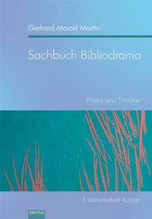 Sachbuch Bibliodrama de Gerhard Marcel Martin