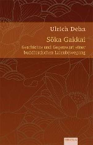 Soka Gakkai de Ulrich Dehn