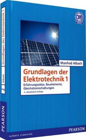 Grundlagen der Elektrotechnik 1 de Manfred Albach