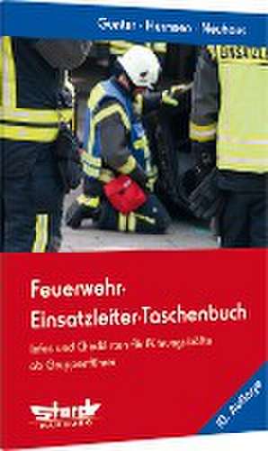 Feuerwehr-Einsatzleiter-Taschenbuch de Markus Günter