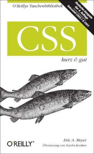 CSS - kurz & gut de Eric A. Meyer