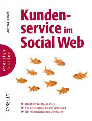 Kundenservice im Social Web de Andreas H. Bock