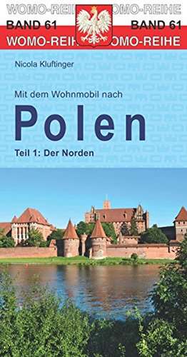 Mit dem Wohnmobil nach Polen.Teil 1: Der Norden de Nicola Kluftinger