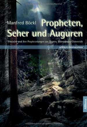 Propheten, Seher Und Auguren: The Composer Ethel Smyth de Manfred Böckl