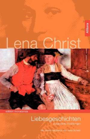 Liebesgeschichten de Lena Christ