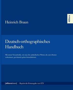 Deutsch-orthographisches Handbuch de Heinrich Braun