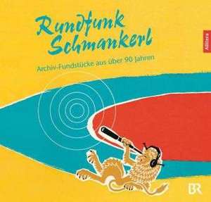 Rundfunk-Schmankerl de Bettina Hasselbring