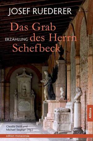 Das Grab des Herrn Schefbeck de Josef Ruederer