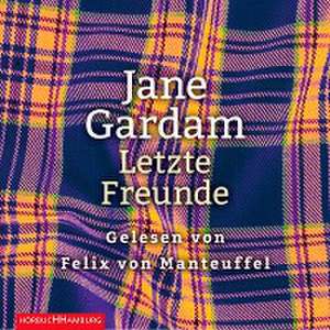 Letzte Freunde de Jane Gardam