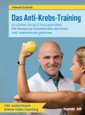 Das Anti-Krebs-Training de Manuel Eckardt