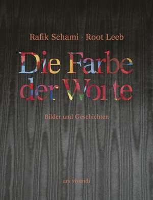 Schami, R: Farbe der Worte