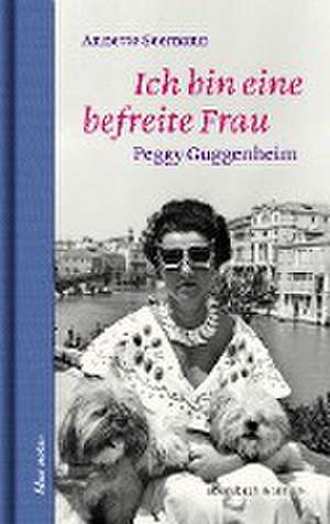 Ich bin eine befreite Frau de Annette Seemann