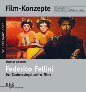 Federico Fellini de Thomas Koebner