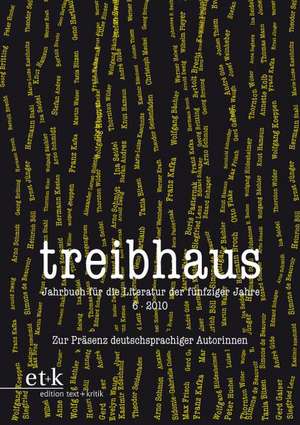 treibhaus 06. Zur Präsenz deutschsprachiger Autorinnen de Günter Häntzschel