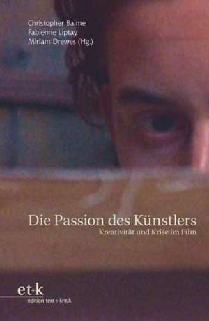 Die Passion des Künstlers de Christopher Balme