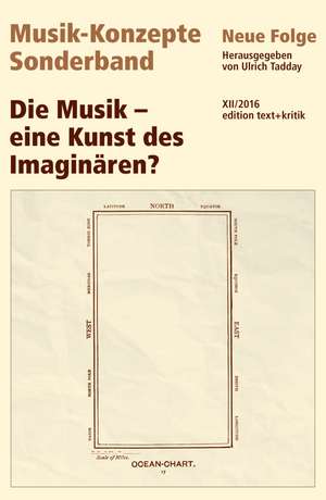 Die Musik - eine Kunst des Imaginären? de Ulrich Tadday