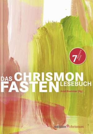 Das chrismon-Fastenlesebuch de Arnd Brummer