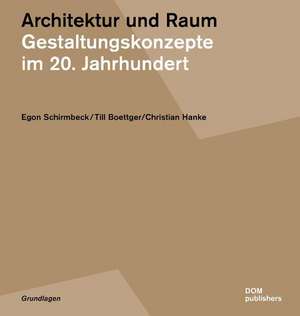 Architektur und Raum de Egon Schirmbeck