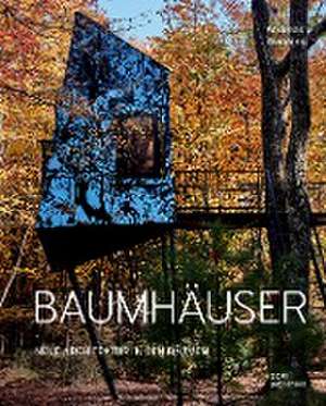 Baumhäuser de Andreas Wenning