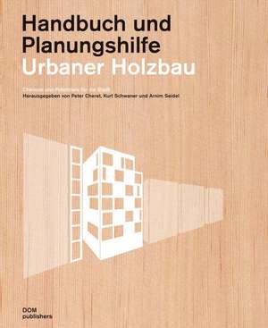 Urbaner Holzbau de Peter Cheret