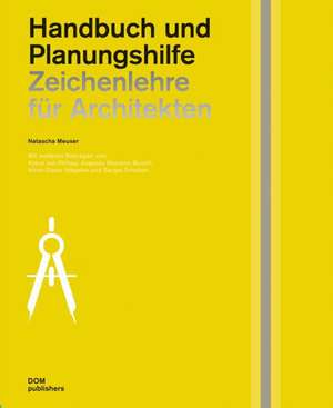 Zeichenlehre fu¨r Architekten de Natascha Meuser