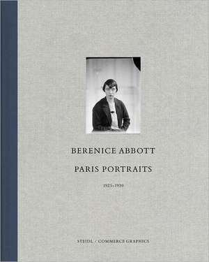 Berenice Abbott: Paris Portraits 1925-1930 de Berenice Abbott