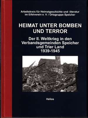 Heimat unter Bomben und Terror de Robert Graff