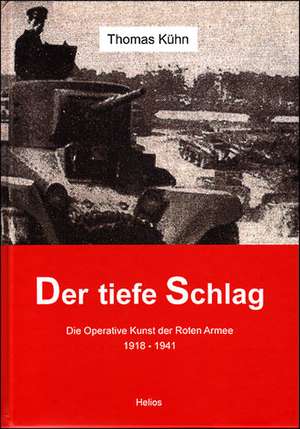 Der tiefe Schlag de Thomas Kühn