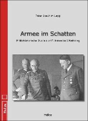 Armee im Schatten de Peter Joachim Lapp