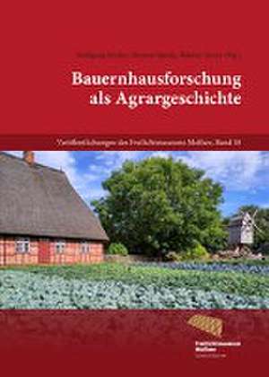 Bauernhausforschung als Agrargeschichte de Wolfgang Rüther