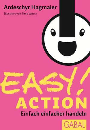 EASY! Action de Ardeschyr Hagmaier