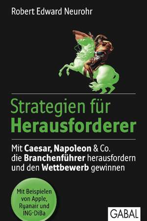 Strategien für Herausforderer de Robert Edward Neurohr