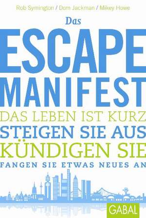 Das Escape-Manifest de Rob Symington