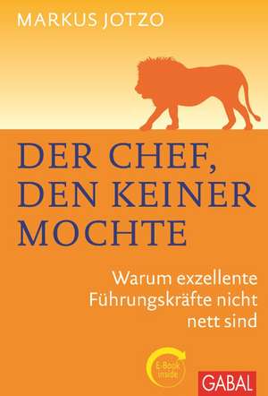 Der Chef, den keiner mochte de Markus Jotzo