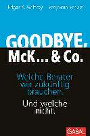 Goodbye, McK... & Co. de Edgar K. Geffroy