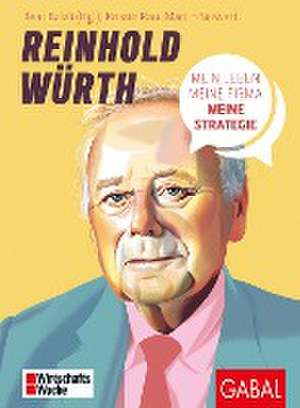 Reinhold Würth de Martin Seiwert