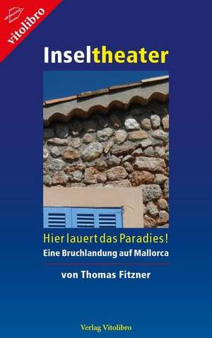 Inseltheater de Thomas Fitzner