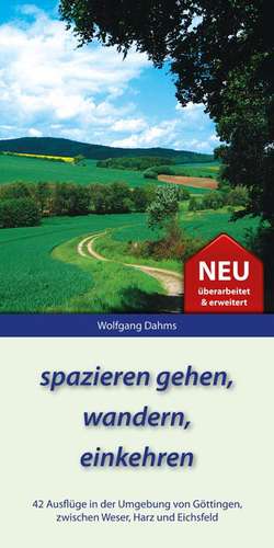 spazieren gehen, wandern, einkehren de Wolfgang Dahms