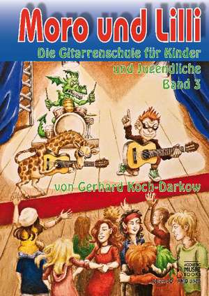 Moro und Lilli. Band 3. Ohne CD de Gerhard Koch-Darkow