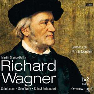 Richard Wagner de Martin Gregor-Dellin