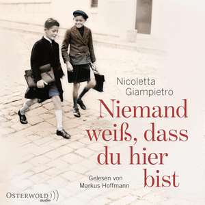 Niemand weiß, dass du hier bist de Nicoletta Giampietro