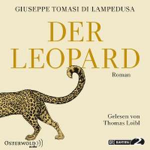 Der Leopard de Giuseppe Tomasi Di Lampedusa