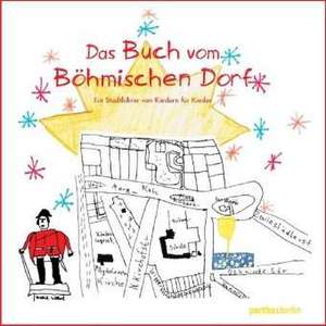 Das Buch vom Böhmischen Dorf de Anna Faroqhi