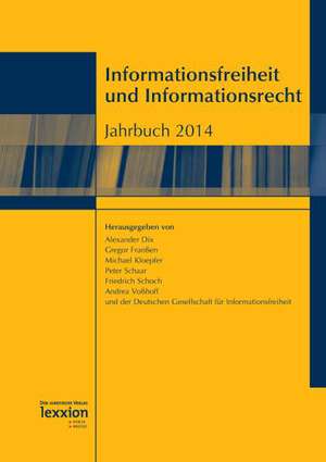 Informationsfreiheit und Informationsrecht - Jahrbuch 2014 de Alexander Dix