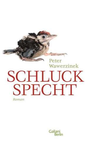 Schluckspecht de Peter Wawerzinek